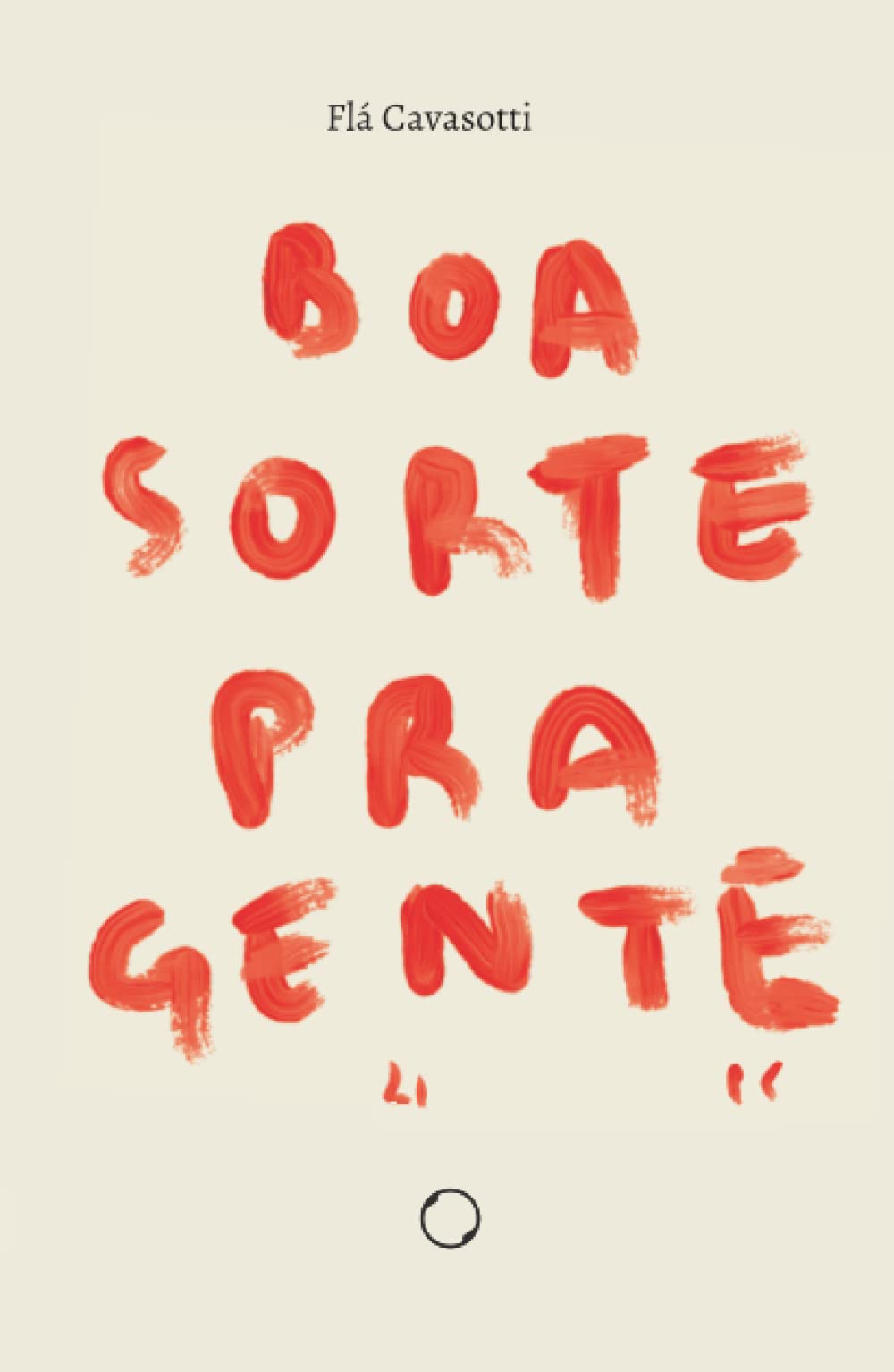 Boa sorte pra gente (Portuguese Edition)
