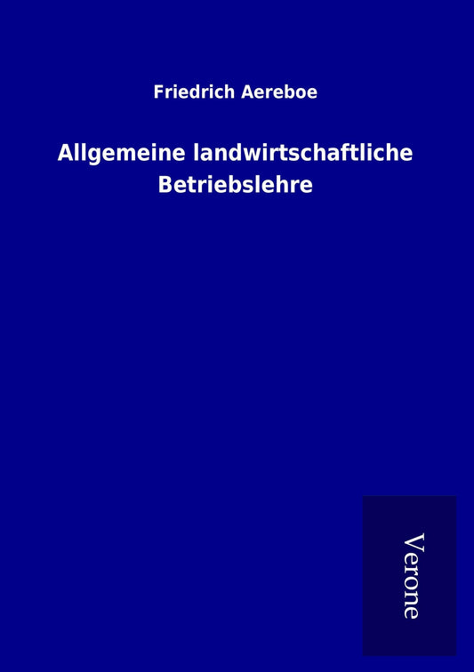 Allgemeine landwirtschaftliche Betriebslehre