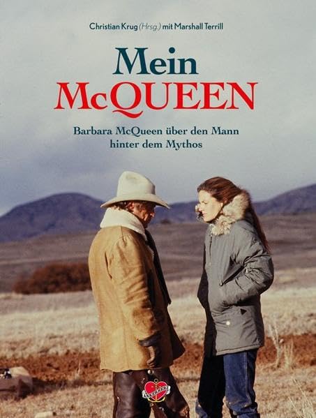 Mein McQueen: Barbara McQueen über den Mann hinter dem Mythos