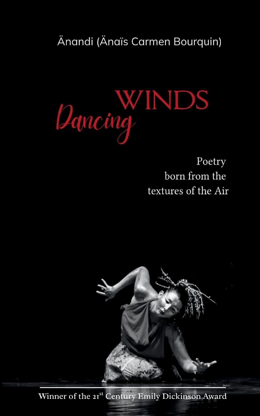 Dancing winds Poetry born from the textures of the Air