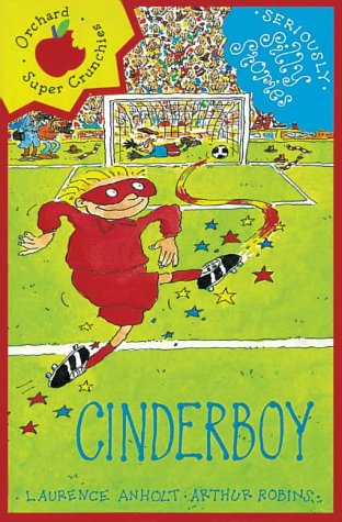 Cinderboy (Seriously Silly Stories)