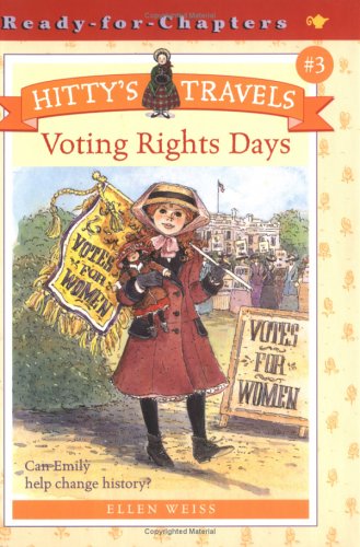 Voting Rights Days (HITTY'S TRAVELS, 3)
