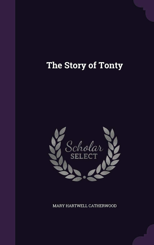 The Story of Tonty