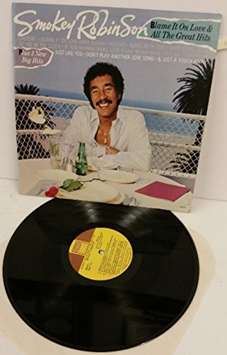 SMOKEY ROBINSON blame it on love & all the great hits, 6064TL