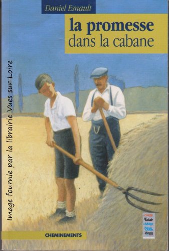 La Promesse Dans la Cabane (French Edition)