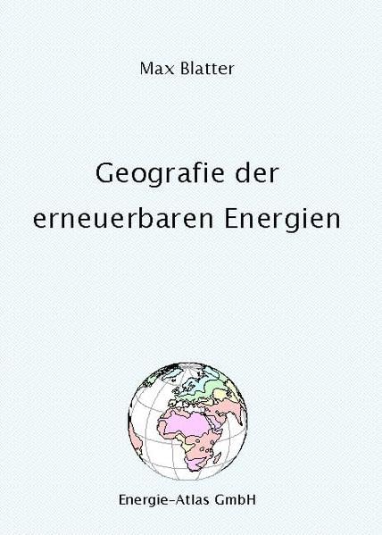 Geografie der erneuerbaren Energien