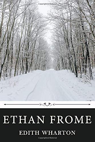 Ethan Frome by Edith Wharton