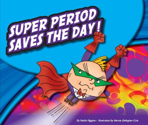 Super Period Saves the Day! (Punctuation Books)