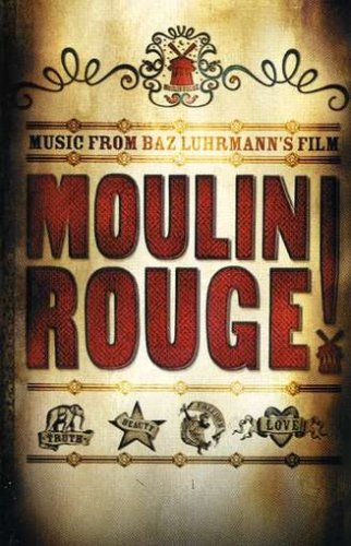 Moulin Rouge! Music from Baz Luhrmann's Film
