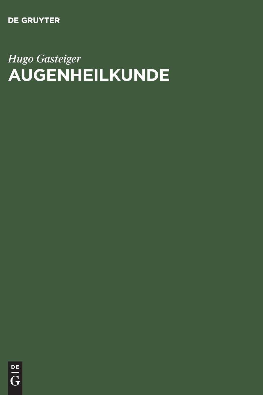 Augenheilkunde: Leitfaden für Studium und Praxis (German Edition)