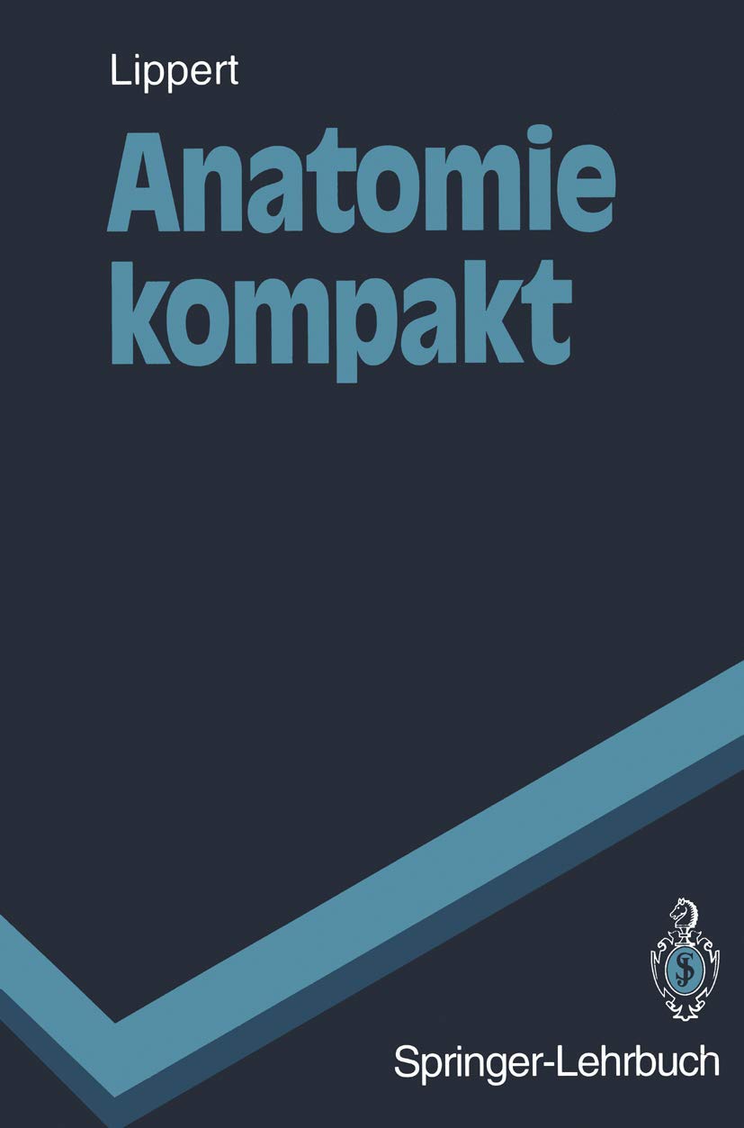 Anatomie kompakt (Springer-Lehrbuch) (German Edition)