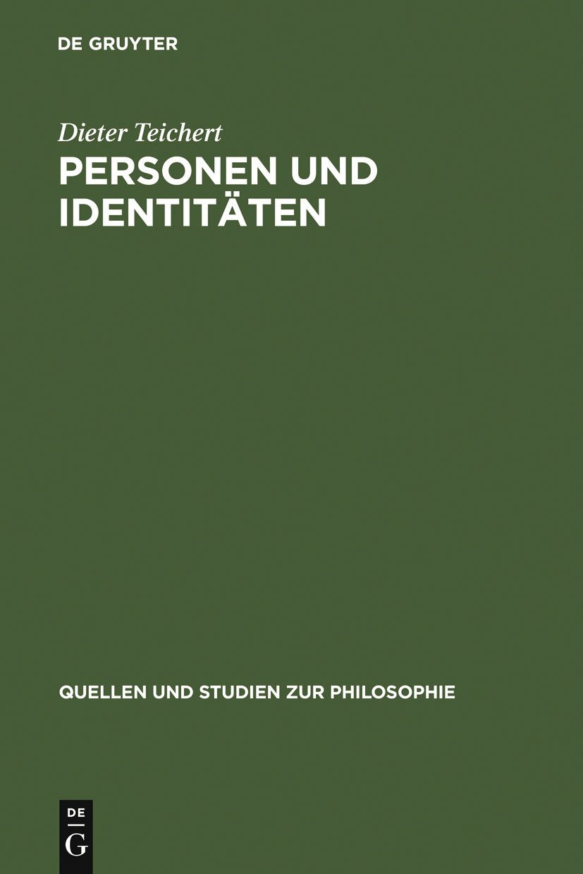 Personen und Identitäten (Quellen und Studien zur Philosophie, 48) (German Edition)