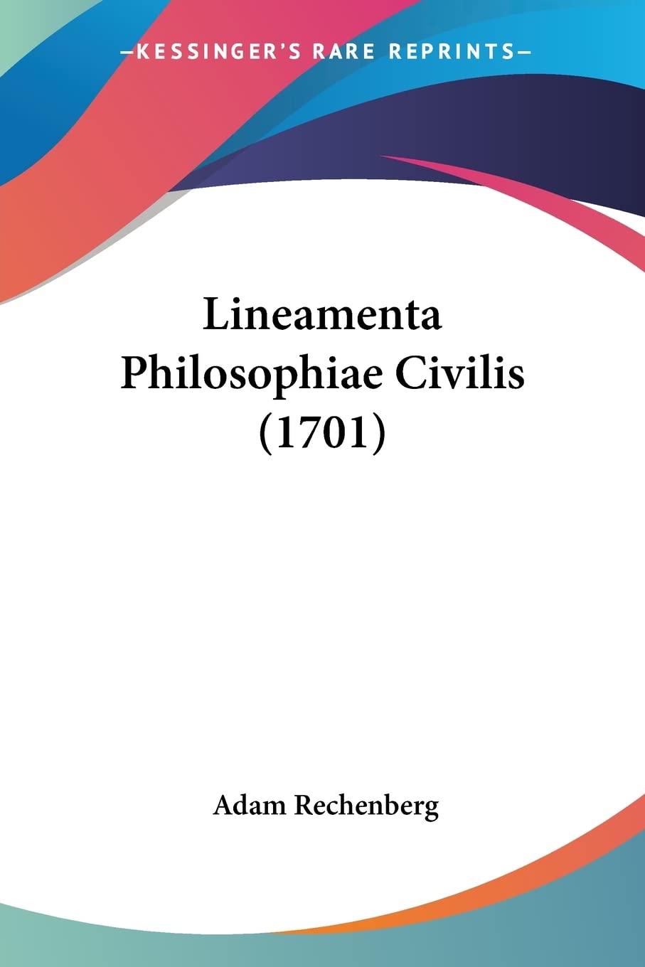 Lineamenta Philosophiae Civilis (1701) (Latin Edition)