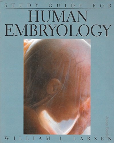 Study Guide for Human Embryology
