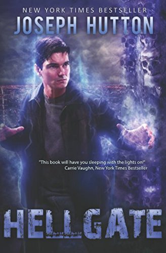 Hellgate: A Malcolm Chance Dark Fantasy Thriller