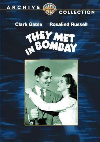 They Met In Bombay by Clark Gable