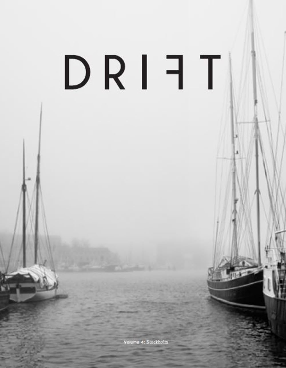 Drift, Volume 4: Stockholm