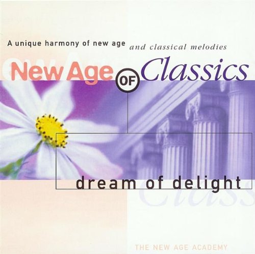 New Age of Classics: Dream of Delight