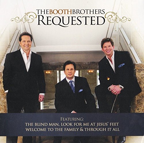 The Booth Brothers Requested
