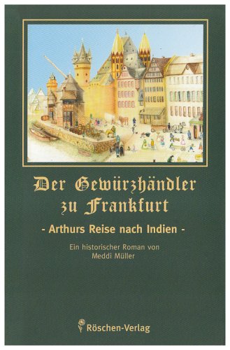 Der Gewürzhändler zu Frankfurt