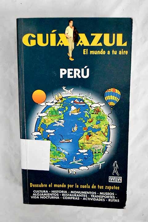 Peru. Guia Azul