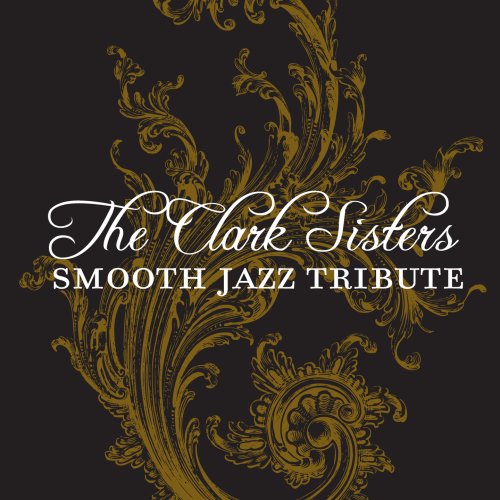 Clark Sisters Smooth Jazz Tribute