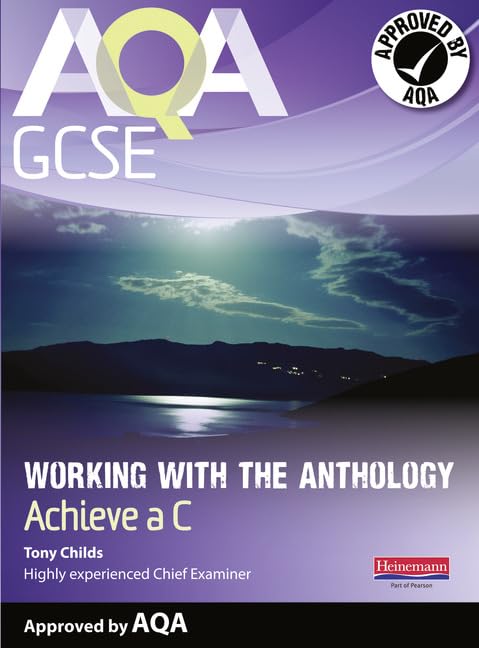 AQA Working with the Anthology Student Book: Aim for a C (AQA GCSE English, Language, & Literature)