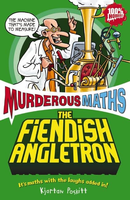 The Fiendish Angletron (Murderous Maths)
