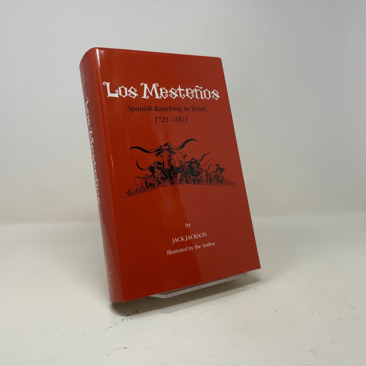 Los Mestenos: Spanish Ranching in Texas, 1721-1821 (CENTENNIAL SERIES OF THE ASSOCIATION OF FORMER STUDENTS, TEXAS A & M UNIVERSITY)