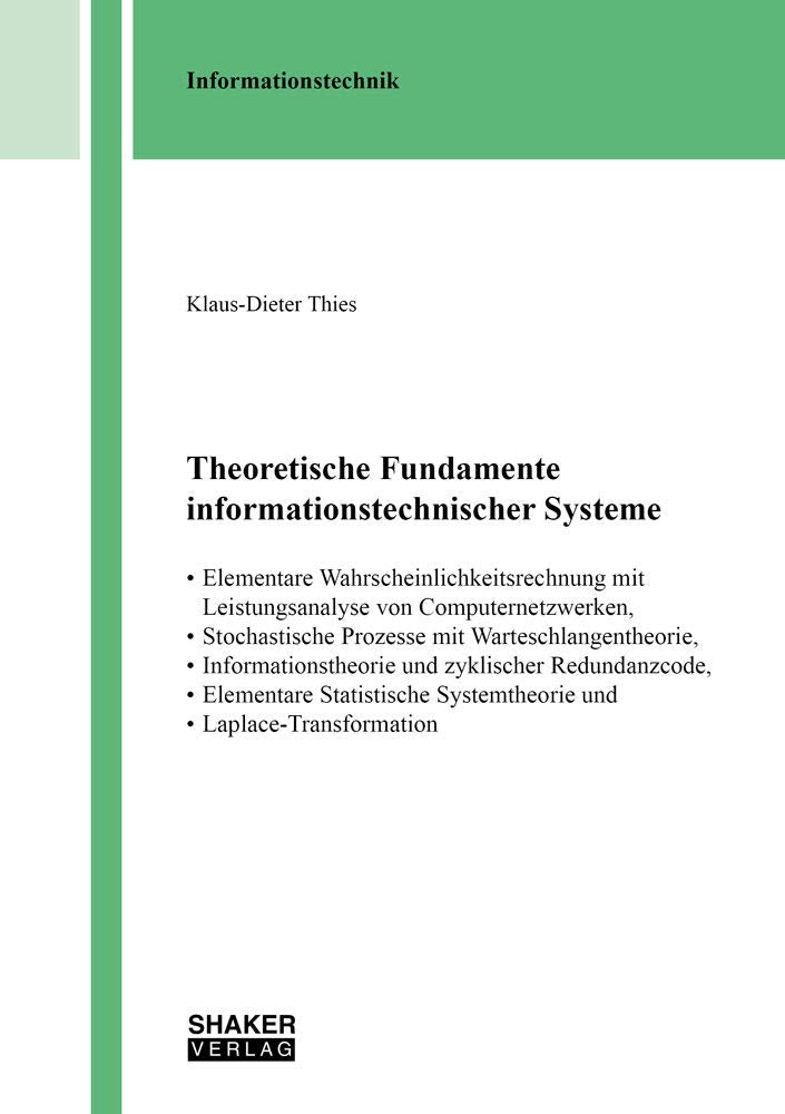 Theoretische Fundamente informationstechnischer Systeme