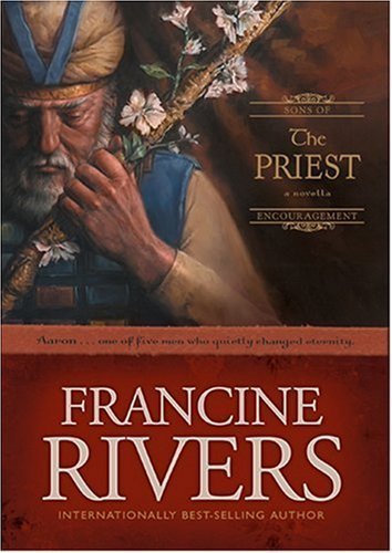The Priest: Aaron (Sons of Encouragement Series #1)