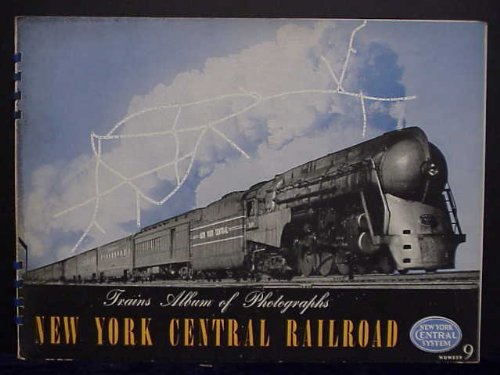 Trains Album of Photographs, Book 9: New York Central Railroad