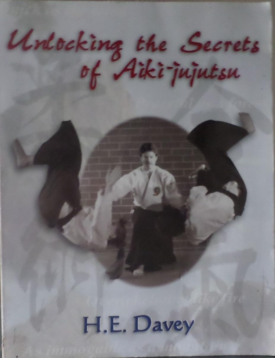 Unlocking the Secrets of Aiki-Jujutsu
