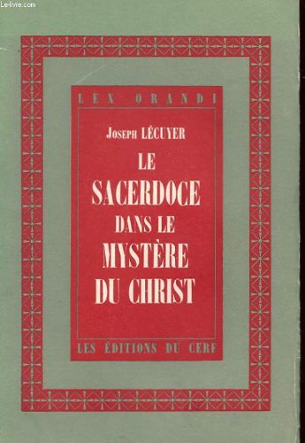 Le Sacerdoce Dans Le Mystere Du Christ