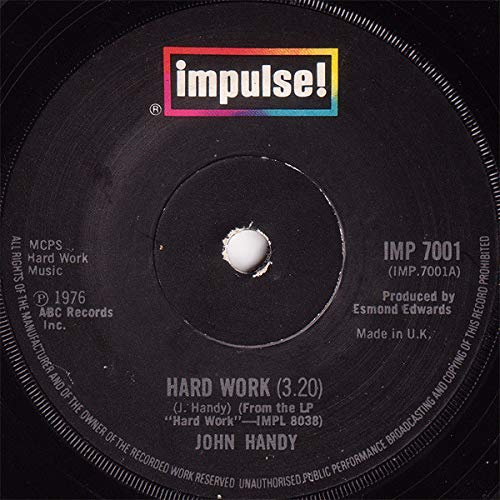 HARD WORK 7" (45) UK IMPULSE 1976