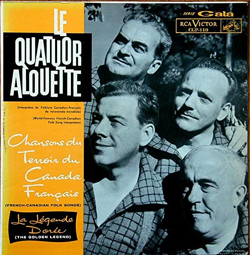 Chansons Du Terroir Du Canada Francais - French Canadian Folk Songs