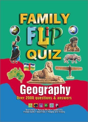 Geography: Family Flip Quiz (Family Flip Quiz series)