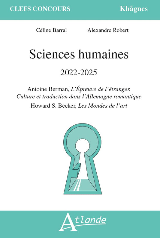 Sciences humaines 2022-2025: Antoine Berman, L’épreuve de l’étranger. Culture et traduction dans l’Allemagne romantique ; Howard S. Becker, Les Mondes de l’art