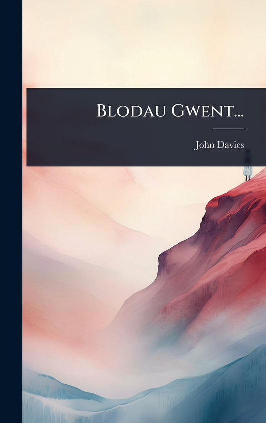 Blodau Gwent... (Welsh Edition)