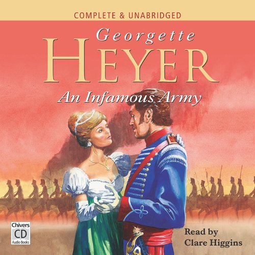 An Infamous Army: A Novel of Love, War, Wellington, and Waterloo, Library Edition (Alastair-audley, 4)