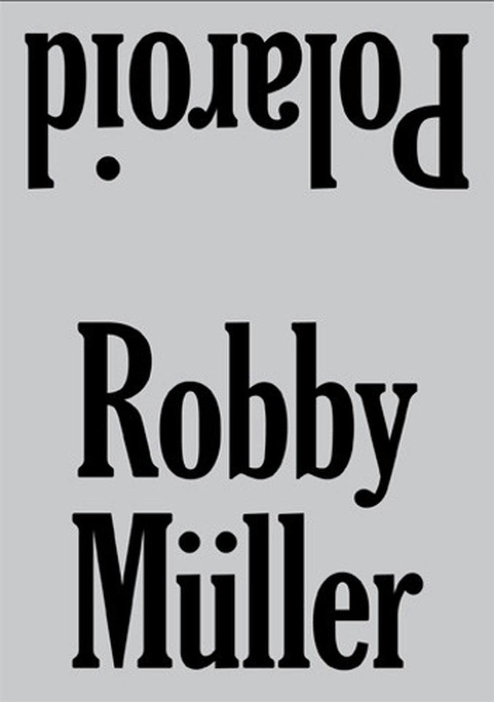 Robby Müller: Polaroid: Exterior / Interior