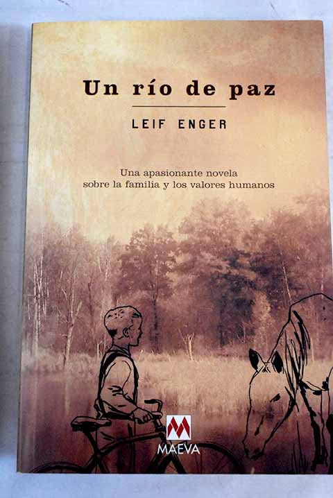 Un rio de paz/ A river of peace (Spanish Edition)