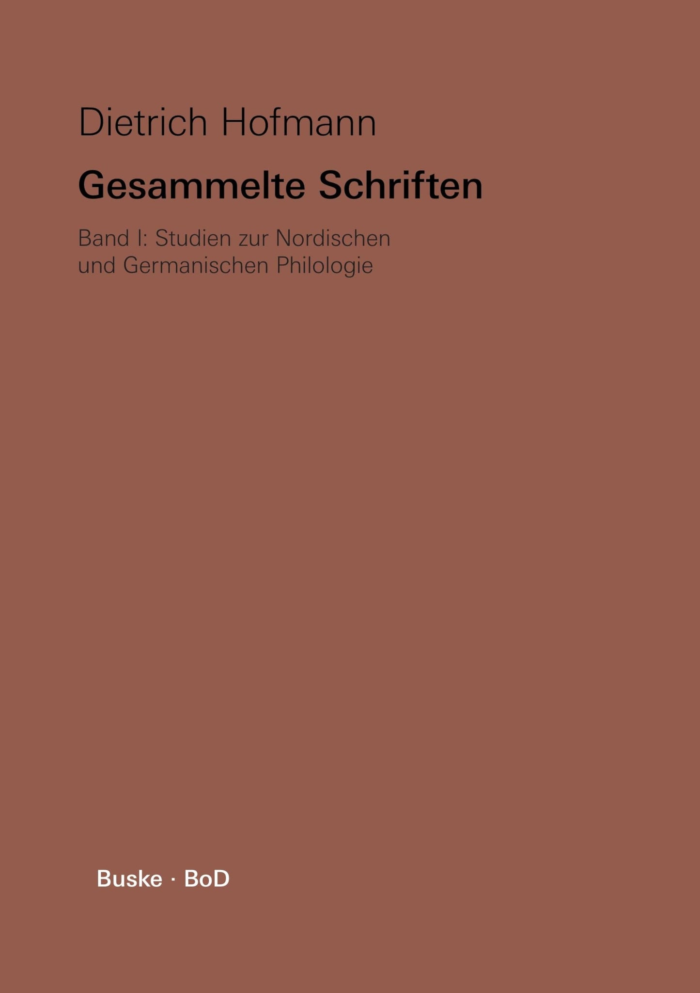 Gesammelte Schriften / Studien zur Nordischen und Germanischen Philologie (German Edition)