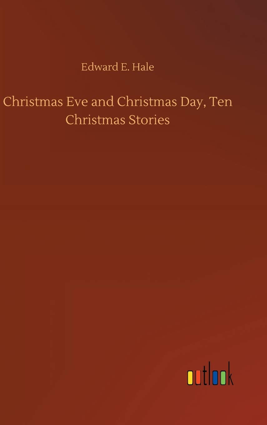 Christmas Eve and Christmas Day, Ten Christmas Stories