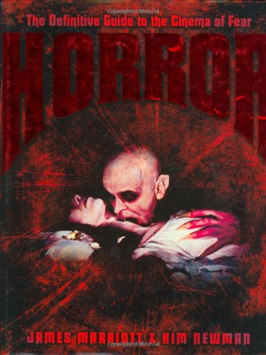 Horror: The Definitive Guide to the Cinema of Fear