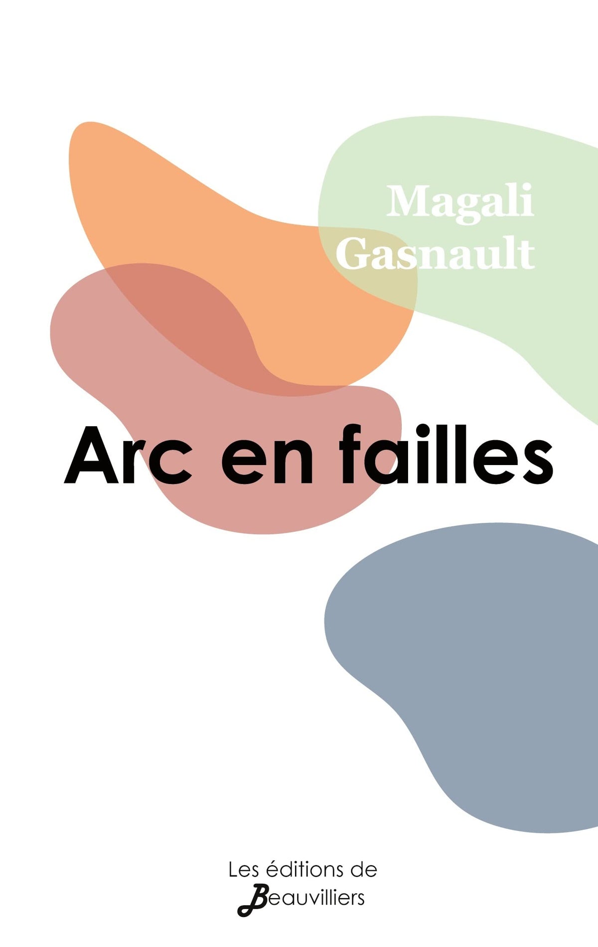 Arc en failles