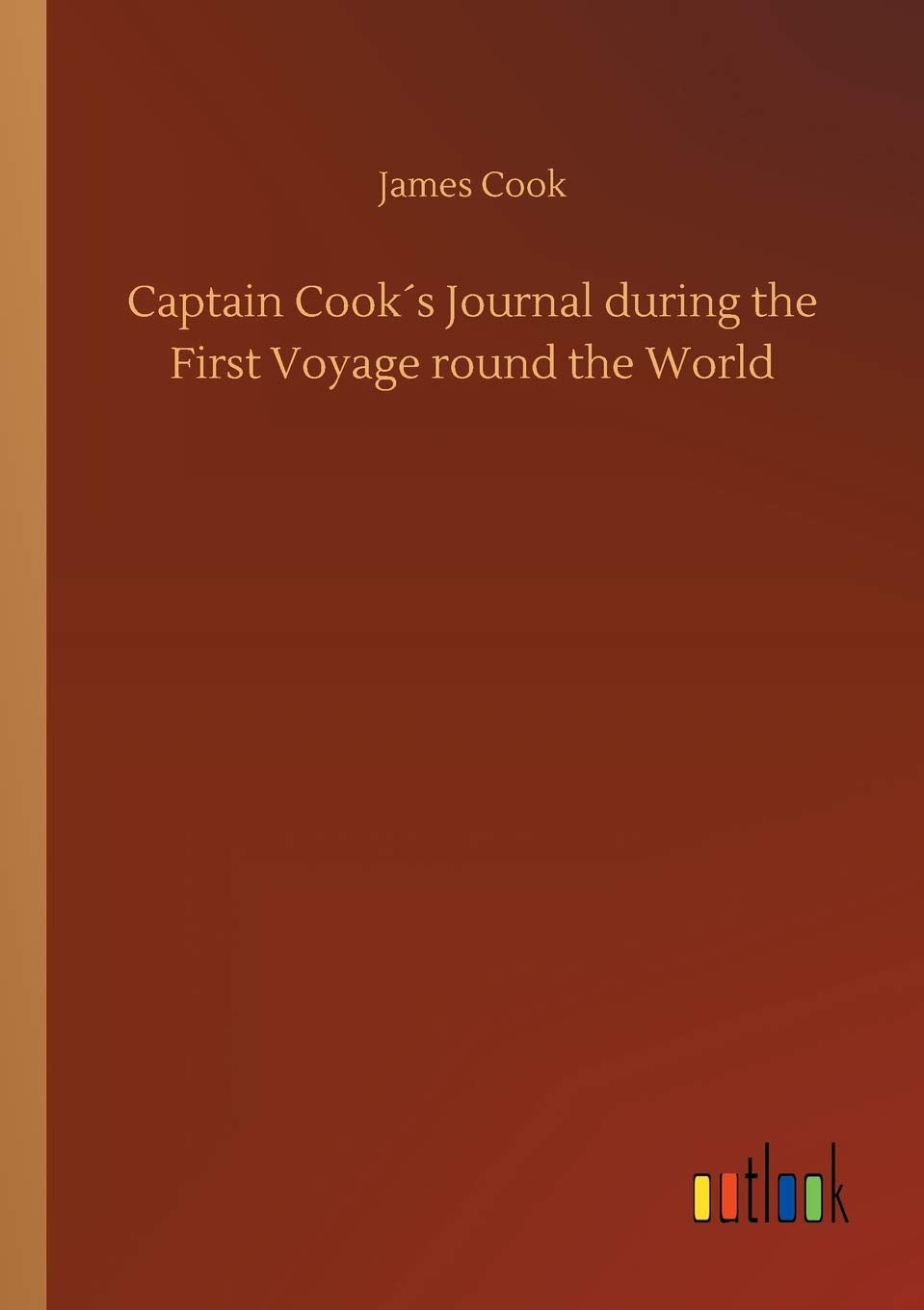 Captain Cook´s Journal during the First Voyage round the World
