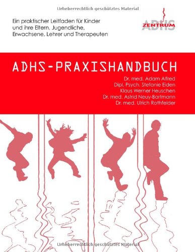 ADHS-Praxishandbuch