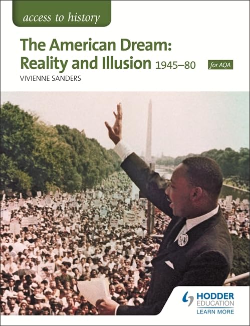 The American Dream: Reality and Illusion, 1945-1980 (Access to History)