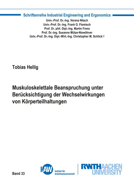 Muskuloskelettale Beanspruchung unter Berücksichtigung der Wechselwirkungen von Körperteilhaltungen